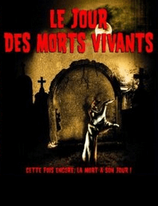 Le Jour des morts-Vivants