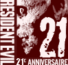 Les 21 ans de Resident Evil